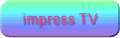 impress TV