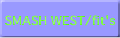 SMASH WEST