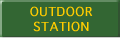 OUTDOOR STATION