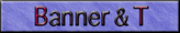 Banner&T
