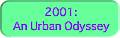 2001:An Urban Odyssey