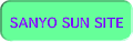 SANYO SUN SITE